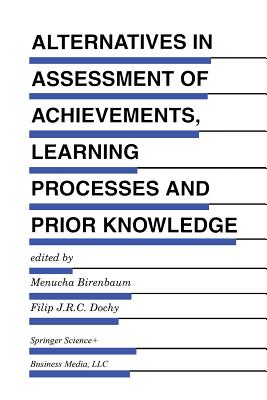 غلاف كتاب Alternatives in Assessment of Achievements, Learning Processes and Prior Knowledge