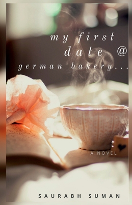 غلاف كتاب MY FIRST DATE @ GERMAN BAKERY