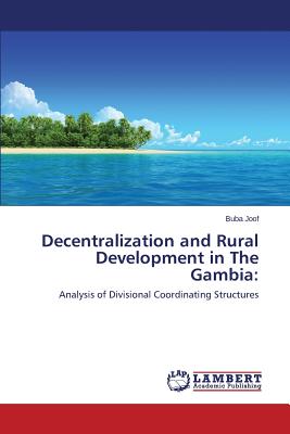 Nwf.com: Decentralization And Rural Development I: Joof Buba: كتب