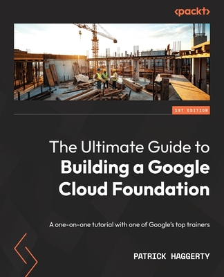 The Ultimate Guide to Building a Google Cloud Foundation: A one-on-one tutorial with one of Google