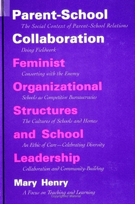 غلاف كتاب Parent-School Collaboration : Feminist Organizational Structures and School Leadership