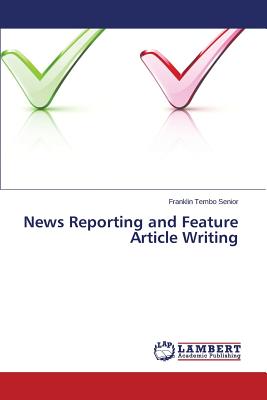 غلاف كتاب News Reporting and Feature Article Writing