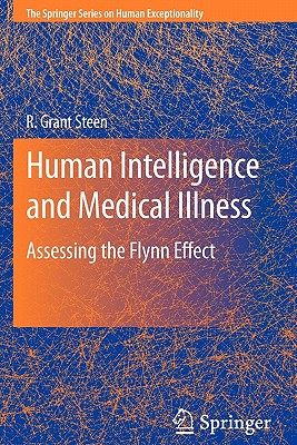 غلاف كتاب Human Intelligence and Medical Illness : Assessing the Flynn Effect