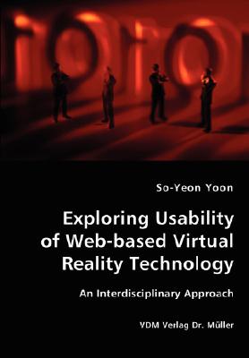 Exploring Usability of Web-based Virtual Reality Technology - An Interdisciplinary Approach