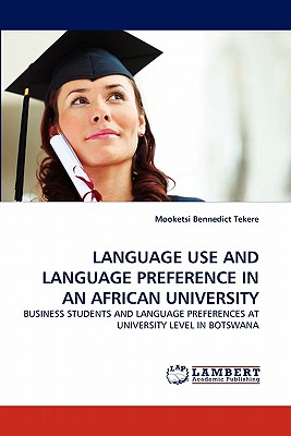 غلاف كتاب Language Use and Language Preference in an African University