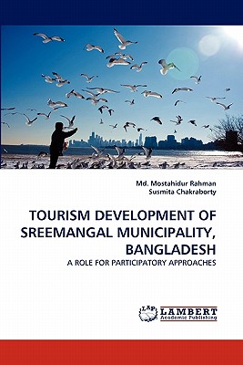 غلاف كتاب Tourism Development of Sreemangal Municipality, Bangladesh