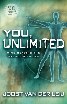 You, Unlimited Mind Reading the Masses with NLP