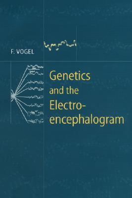 Genetics and the Electroencephalogram