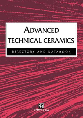 Advanced Technical Ceramics Directory and Databook