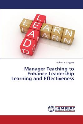 غلاف كتاب Manager Teaching to Enhance Leadership Learning and Effectiveness