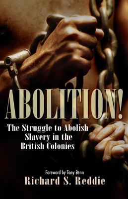 غلاف كتاب Abolition!: The Struggle to Abolish Slavery in the British Colonies