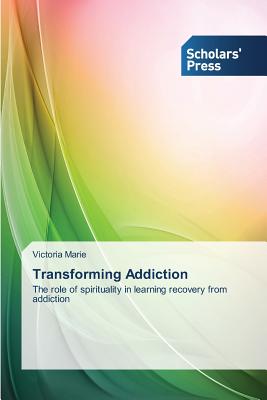 غلاف كتاب Transforming Addiction