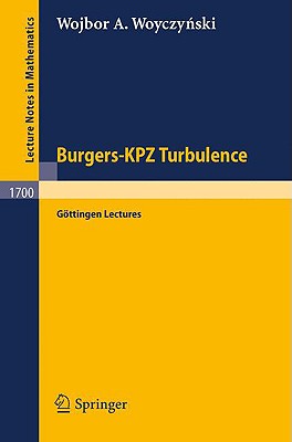 Burgers-KPZ Turbulence : Gأ¶ttingen Lectures