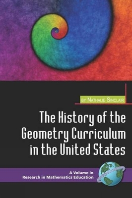 غلاف كتاب The History of the Geometry Curriculum in the United States (PB)