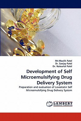 Development of Self Microemulsifying Drug Delivery System