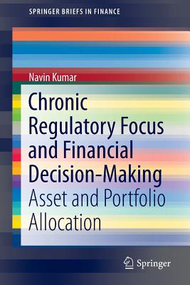 Chronic Regulatory Focus and Financial Decision-Making : Asset and Portfolio Allocation