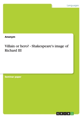 Villain or hero? - Shakespeare