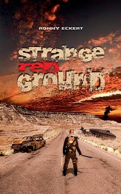 Strange Red Ground  (English Version)