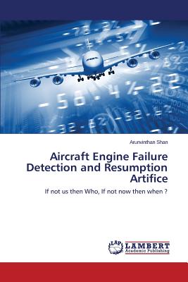 Aircraft Engine Failure Detection and Resumption Artifice