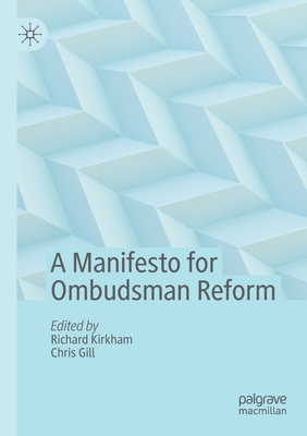A Manifesto for Ombudsman Reform