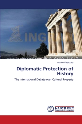 غلاف كتاب Diplomatic Protection of History