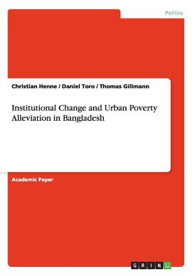غلاف كتاب Institutional Change and Urban Poverty Alleviation in Bangladesh