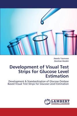 Development of Visual Test Strips for Glucose Level Estimation