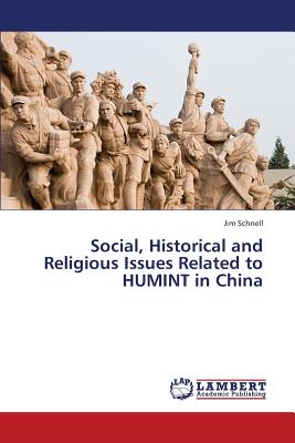 غلاف كتاب Social, Historical and Religious Issues Related to Humint in China