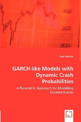 GARCH-like Models with Dynamic Crash Probabilities