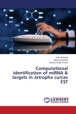 Computational Identification of Mirna & Targets in Jatropha Curcas Est