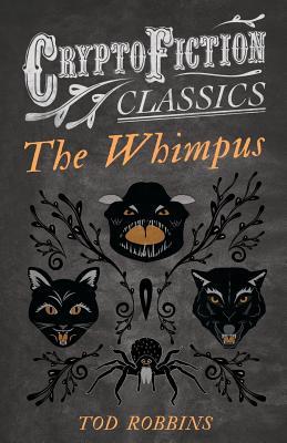The Whimpus (Cryptofiction Classics)