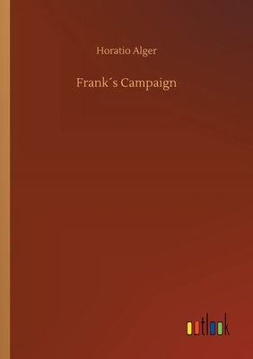 Frank´s Campaign