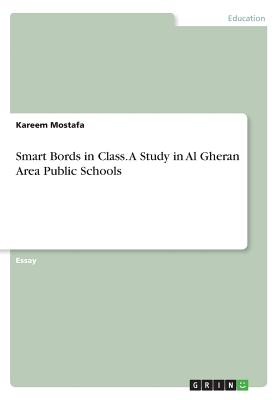 غلاف كتاب Smart Boards in Class. A Study in Al Gheran Area Public Schools
