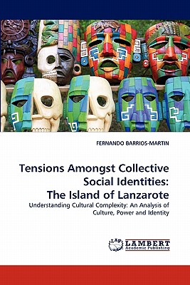 غلاف كتاب Tensions Amongst Collective Social Identities: The Island of Lanzarote