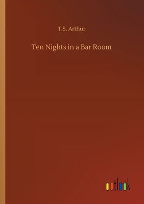 Ten Nights in a Bar Room