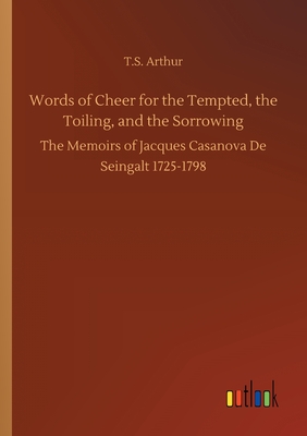 Words of Cheer for the Tempted, the Toiling, and the Sorrowing