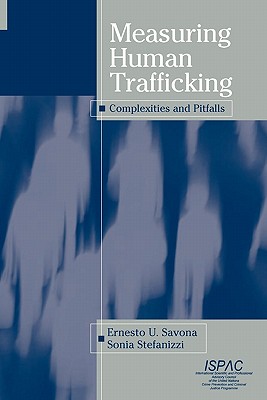 غلاف كتاب Measuring Human Trafficking : Complexities And Pitfalls