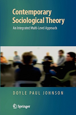 غلاف كتاب Contemporary Sociological Theory : An Integrated Multi-Level Approach