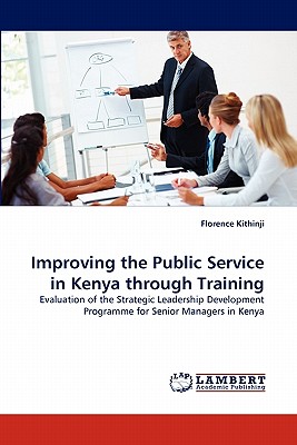 غلاف كتاب Improving the Public Service in Kenya through Training