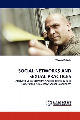 غلاف كتاب Social Networks and Sexual Practices