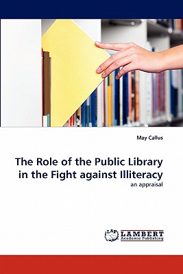 غلاف كتاب The Role of the Public Library in the Fight against Illiteracy