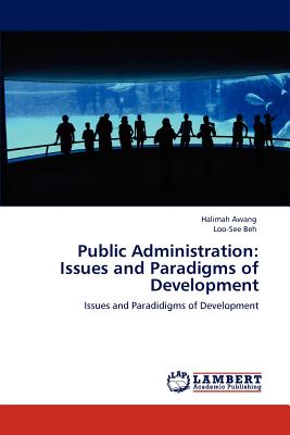 غلاف كتاب Public Administration: Issues and Paradigms of Development