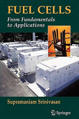 Fuel Cells : From Fundamentals to Applications