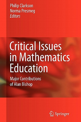 غلاف كتاب Critical Issues in Mathematics Education : Major Contributions of Alan Bishop
