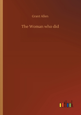 The Woman who did