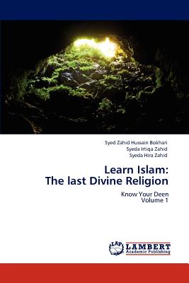 Learn Islam: The Last Divine Religion