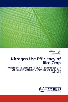 Nitrogen Use Efficiency of Rice Crop