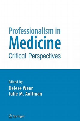 غلاف كتاب Professionalism in Medicine : Critical Perspectives