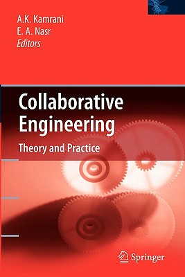 Collaborative Engineering : Theory and Practice