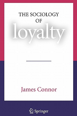 غلاف كتاب The Sociology of Loyalty